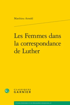 Les Femmes Dans La Correspondance De Luther