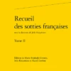 Recueil Des Sotties Françaises. Tome II