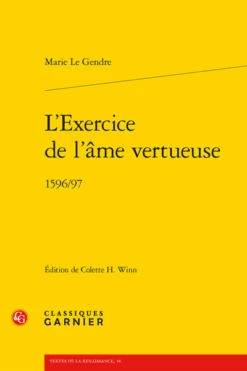 L’Exercice De L’âme Vertueuse . (1596/97)