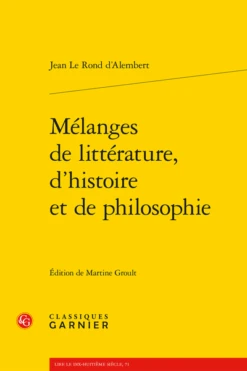Mélanges De Littérature, D’histoire Et De Philosophie