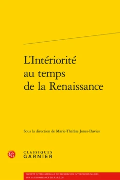 L’Intériorité Au Temps De La Renaissance