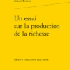 Un Essai Sur La Production De La Richesse