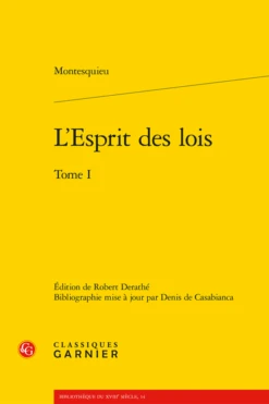 L’Esprit Des Lois. Tome I