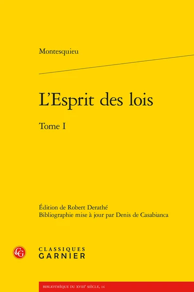 L’Esprit Des Lois. Tome I 1 L’Esprit Des Lois. Tome I