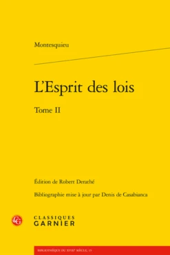 L’Esprit Des Lois. Tome II