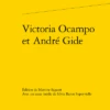 Victoria Ocampo Et André Gide