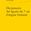 Dictionnaire Des Figures Du 7e Art D’origine Littéraire