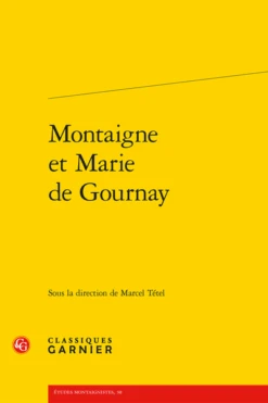 Montaigne Et Marie De Gournay