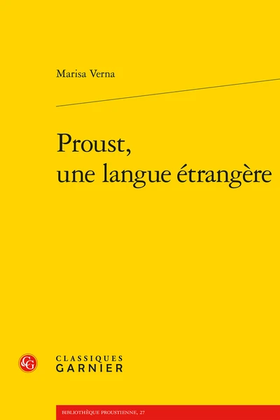 Proust, Une Langue étrangère 1 Proust, Une Langue étrangère