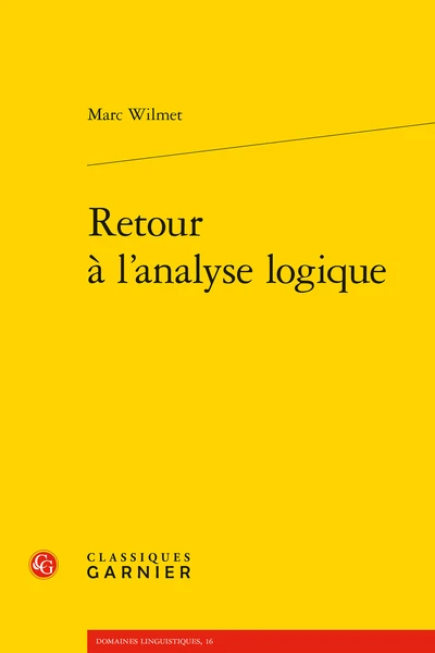 Retour à L’analyse Logique 1 Retour à L’analyse Logique