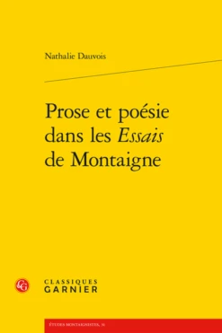 Prose Et Poésie Dans Les Essais De Montaigne