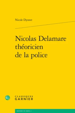 Nicolas Delamare Théoricien De La Police