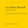 Les Frères Bonneff Reporters Du Travail. Articles Publiés Dans L’Humanité De 1908 à 1914