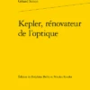 Kepler, Rénovateur De L’optique