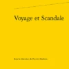 Voyage Et Scandale