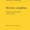 Œuvres Complètes. Tome III. Paul Dermée : Textes Critiques