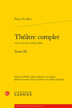 Théâtre Complet. Tome III