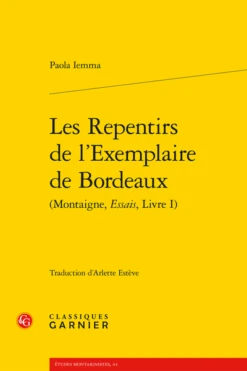 Les Repentirs De L’Exemplaire De Bordeaux (Montaigne, Essais, Livre I)