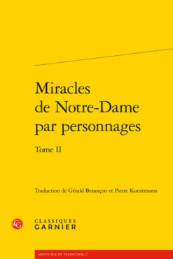 Miracles De Notre-Dame Par Personnages. Tome II