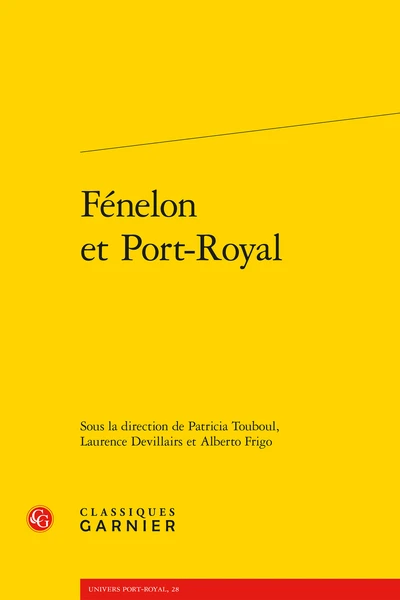 Fénelon Et Port-Royal 1 Fénelon Et Port-Royal