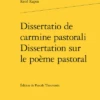 Dissertatio De Carmine Pastorali / Dissertation Sur Le Poème Pastoral