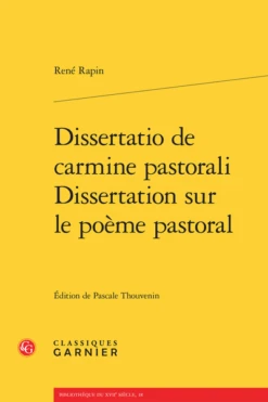 Dissertatio De Carmine Pastorali / Dissertation Sur Le Poème Pastoral