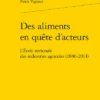 Des Aliments En Quête D’acteurs. L’École Nationale Des Industries Agricoles (1880-2014)