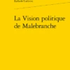La Vision Politique De Malebranche