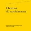 Chemins Du Cartésianisme