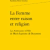 La Femme Entre Raison Et Religion. Les Américaines (1769) De Marie Leprince De Beaumont