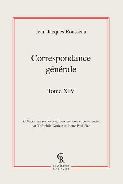Correspondance Générale. Tome XIV 1 Correspondance Générale. Tome XIV
