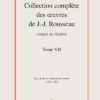 Collection Complète Des œuvres De J.-J. Rousseau, Citoyen De Genève. Tome VII