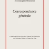 Correspondance Générale. Tomes I à XX