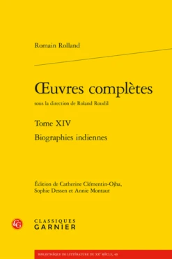 Œuvres Complètes. Tome XIV. Biographies Indiennes