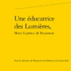 Une éducatrice Des Lumières, Marie Leprince De Beaumont