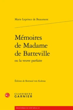 Mémoires De Madame De Battevilleou La Veuve Parfaite