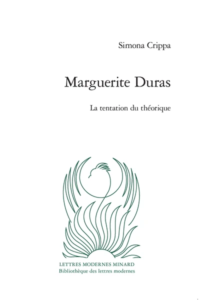 Marguerite Duras . La Tentation Du Théorique 1 Marguerite Duras . La Tentation Du Théorique