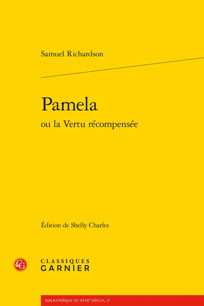 Pamela Ou La Vertu Récompensée 1 Pamela Ou La Vertu Récompensée