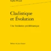 Cladistique Et Évolution. Une Fondation Problématique
