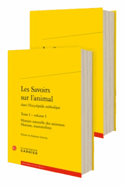 Les Savoirs Sur L’animaldans L’Encyclopédie Méthodique. Tome I
