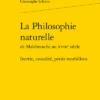 La Philosophie Naturelle De Malebranche Au Xviiie Siècle. Inertie, Causalité, Petits Tourbillons