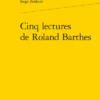 Cinq Lectures De Roland Barthes