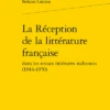 La Réception De La Littérature Française Dans Les Revues Littéraires Italiennes (1944-1970)