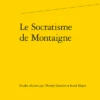 Le Socratisme De Montaigne
