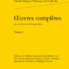 Œuvres Complètes. Tome I