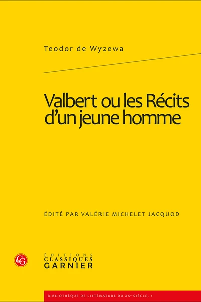 Valbert Ou Les Récits D’un Jeune Homme 1 Valbert Ou Les Récits D’un Jeune Homme