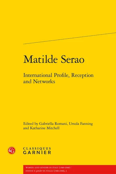 Matilde Serao. International Profile, Reception And Networks 1 Matilde Serao. International Profile, Reception And Networks