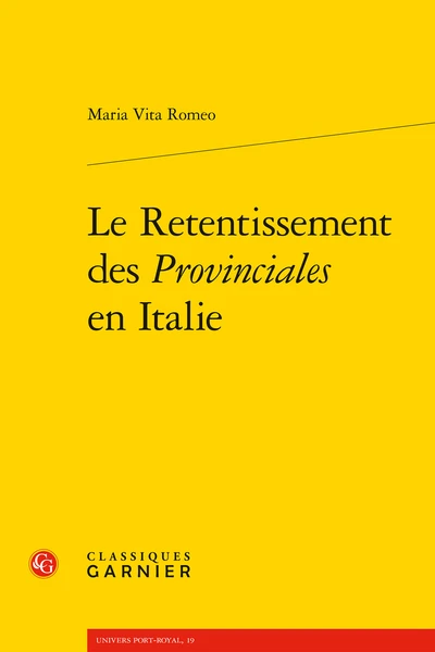 Le Retentissement Des Provinciales En Italie 1 Le Retentissement Des Provinciales En Italie
