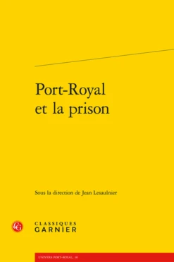 Port-Royal Et La Prison