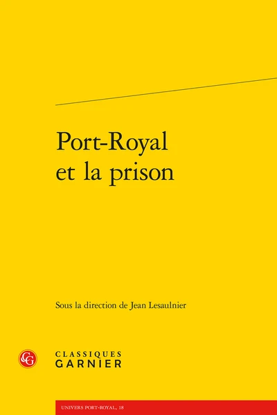 Port-Royal Et La Prison 1 Port-Royal Et La Prison